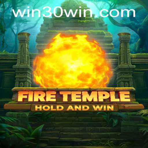 Exploring the Mystical World of FireTemple: A Guide to Conquering the 30win Challenge